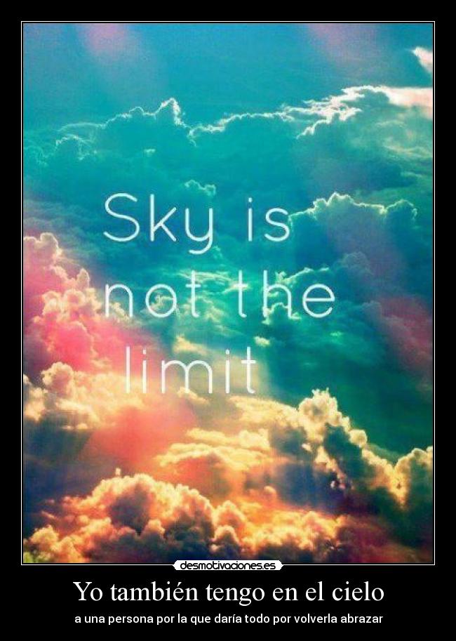 Yo también tengo en el cielo - 