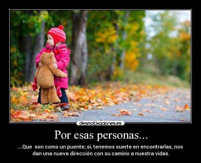Por esas personas... - 
