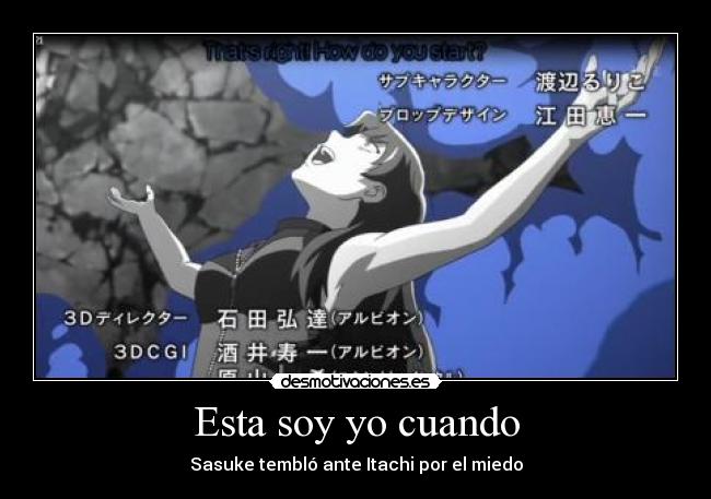 Esta soy yo cuando -