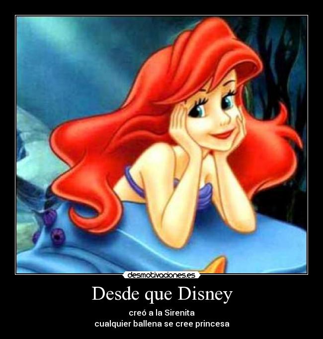 Desde que Disney -