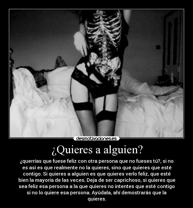 ¿Quieres a alguien? -