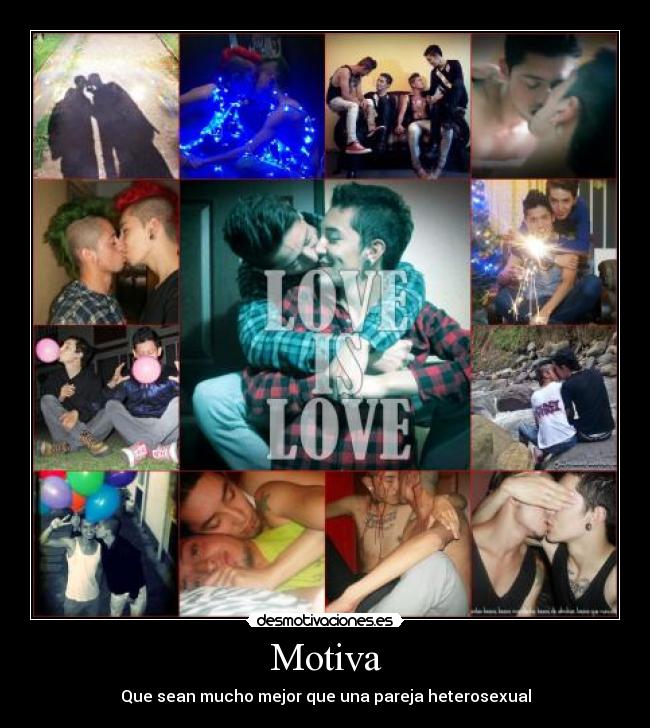 Motiva - Que sean mucho mejor que una pareja heterosexual