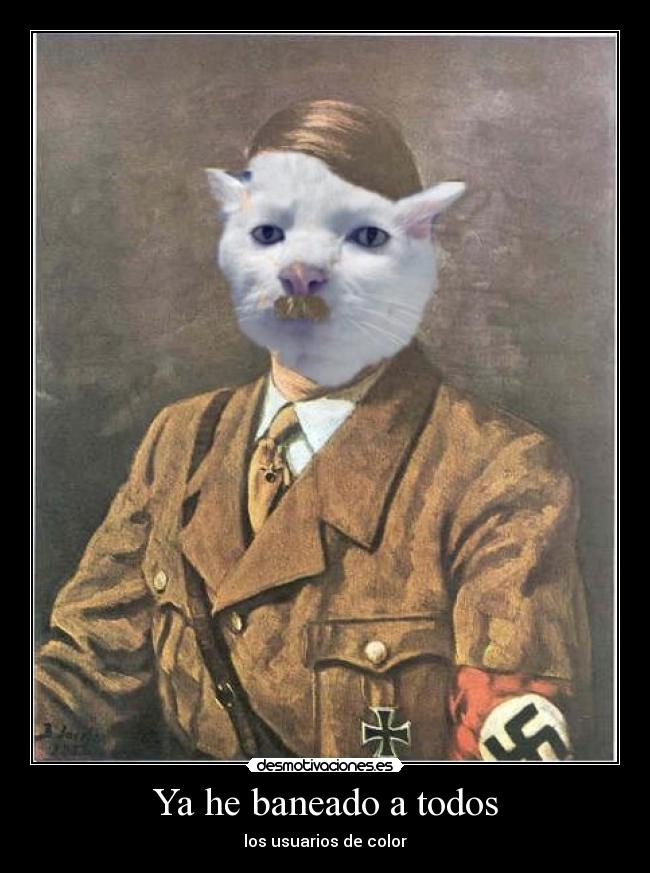 Ya he baneado a todos -