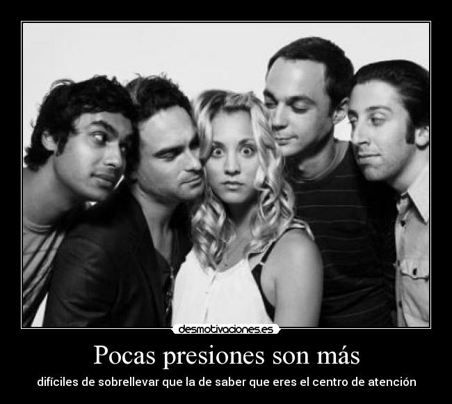 Pocas presiones son más -
