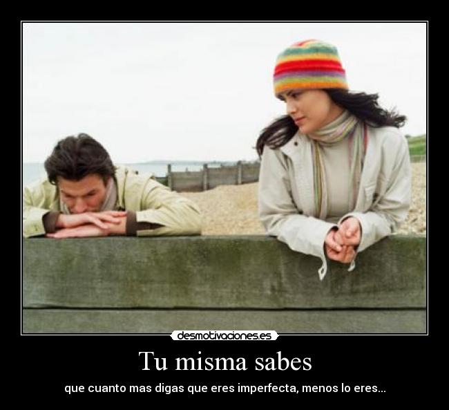 Tu misma sabes -
