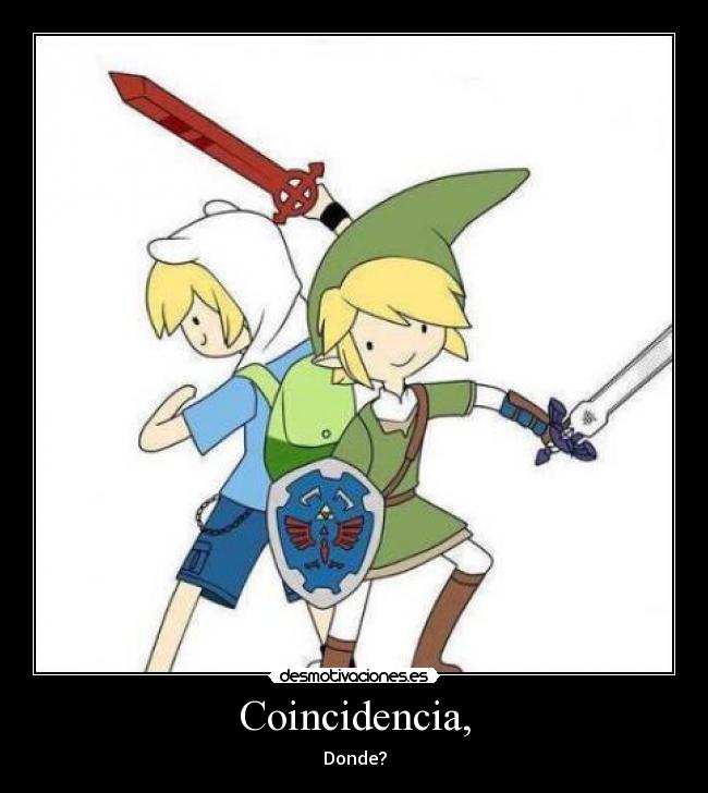 Coincidencia, - Donde?