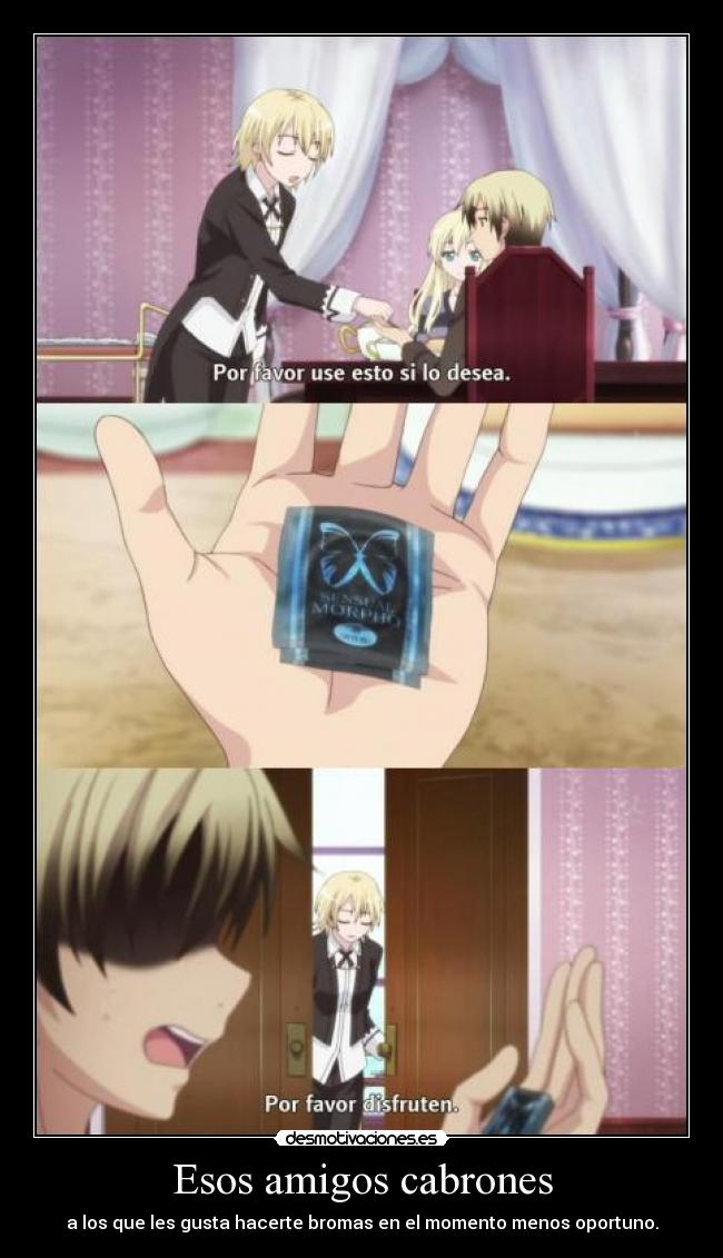 Esos amigos cabrones - 