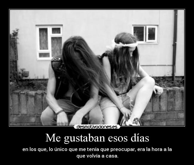 Me gustaban esos días - 