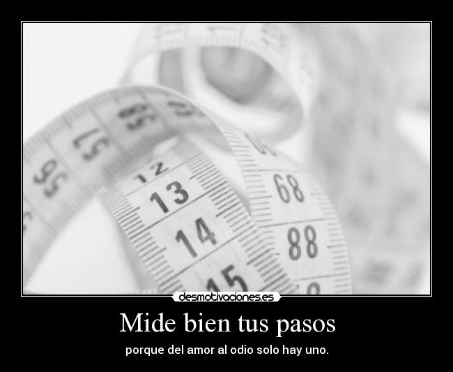 Mide bien tus pasos -