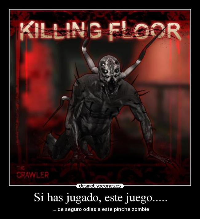Si has jugado, este juego..... - .....de seguro odias a este pinche zombie