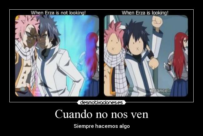 Cuando no nos ven - Siempre hacemos algo