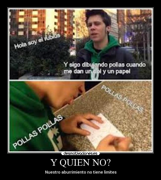 Y QUIEN NO? - 