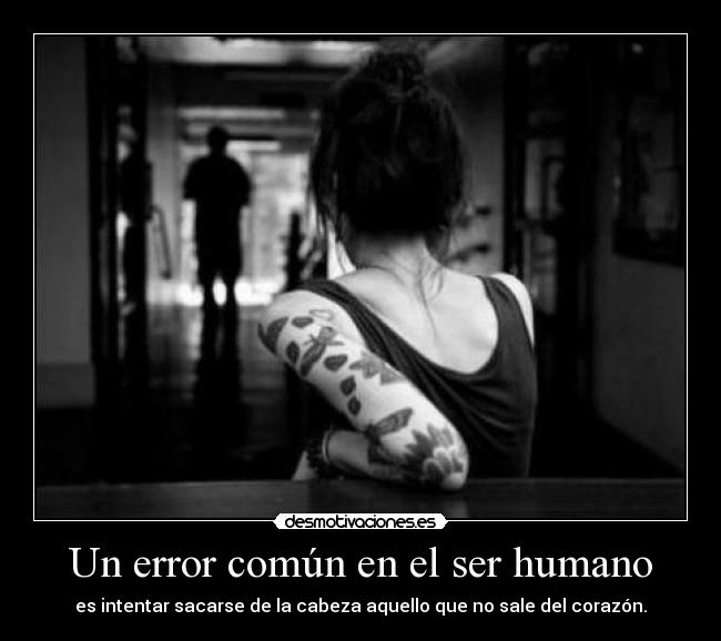 Un error común en el ser humano - 