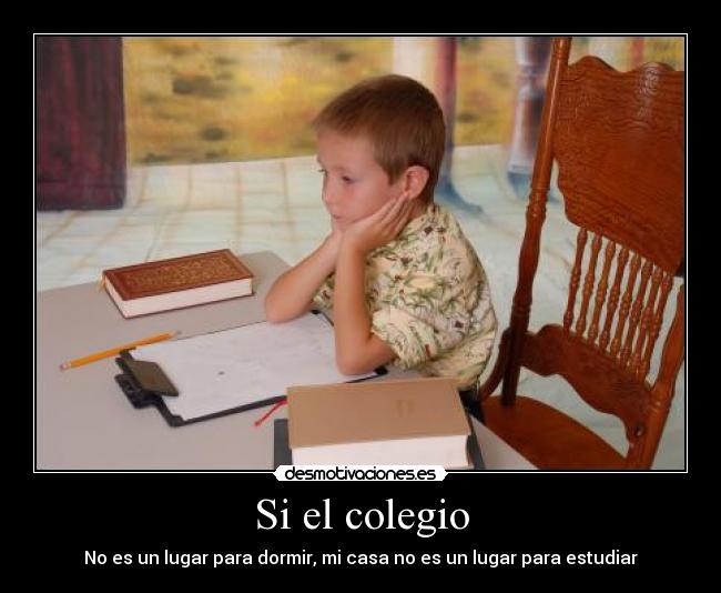Si el colegio -