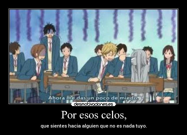 carteles celos danii desmotivaciones