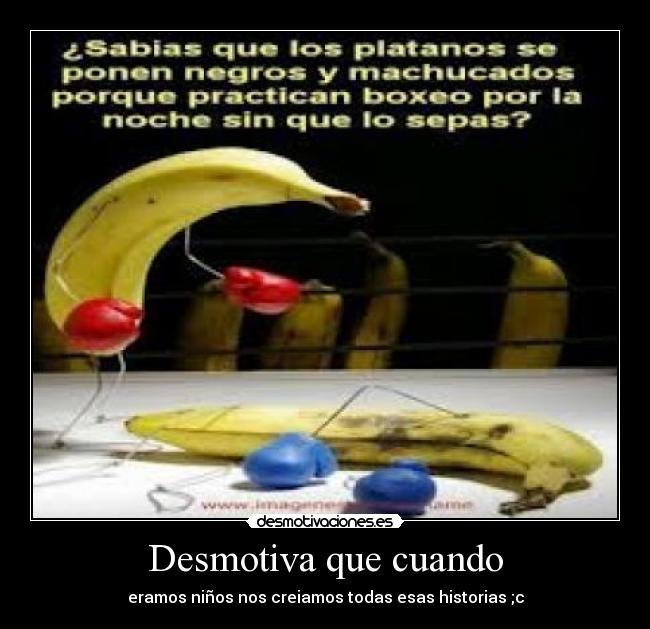 Desmotiva que cuando -