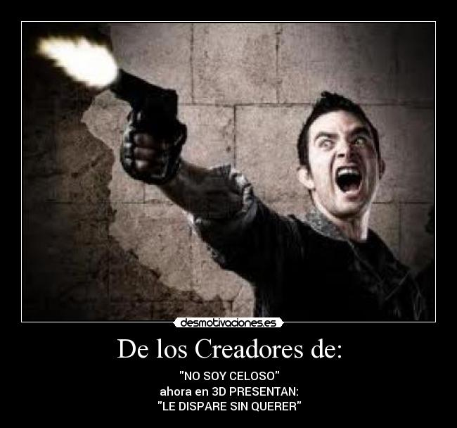 De los Creadores de: - 