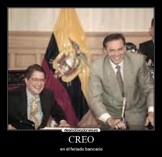 CREO - en el feriado bancario