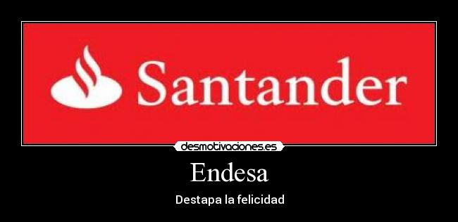 Endesa - Destapa la felicidad