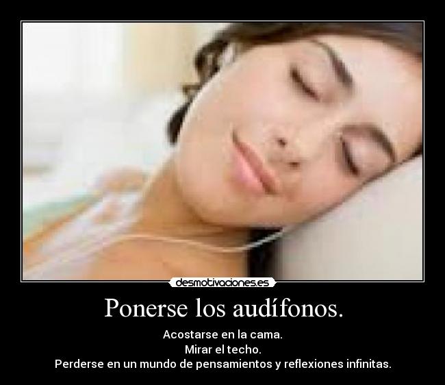 Ponerse los audífonos. - 