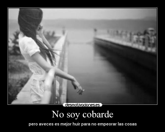 No soy cobarde - 