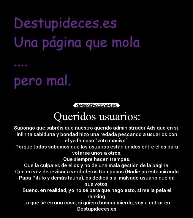 Queridos usuarios: -