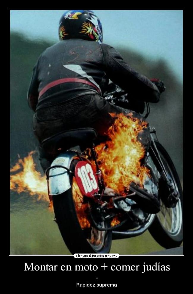 Montar en moto + comer judías - 