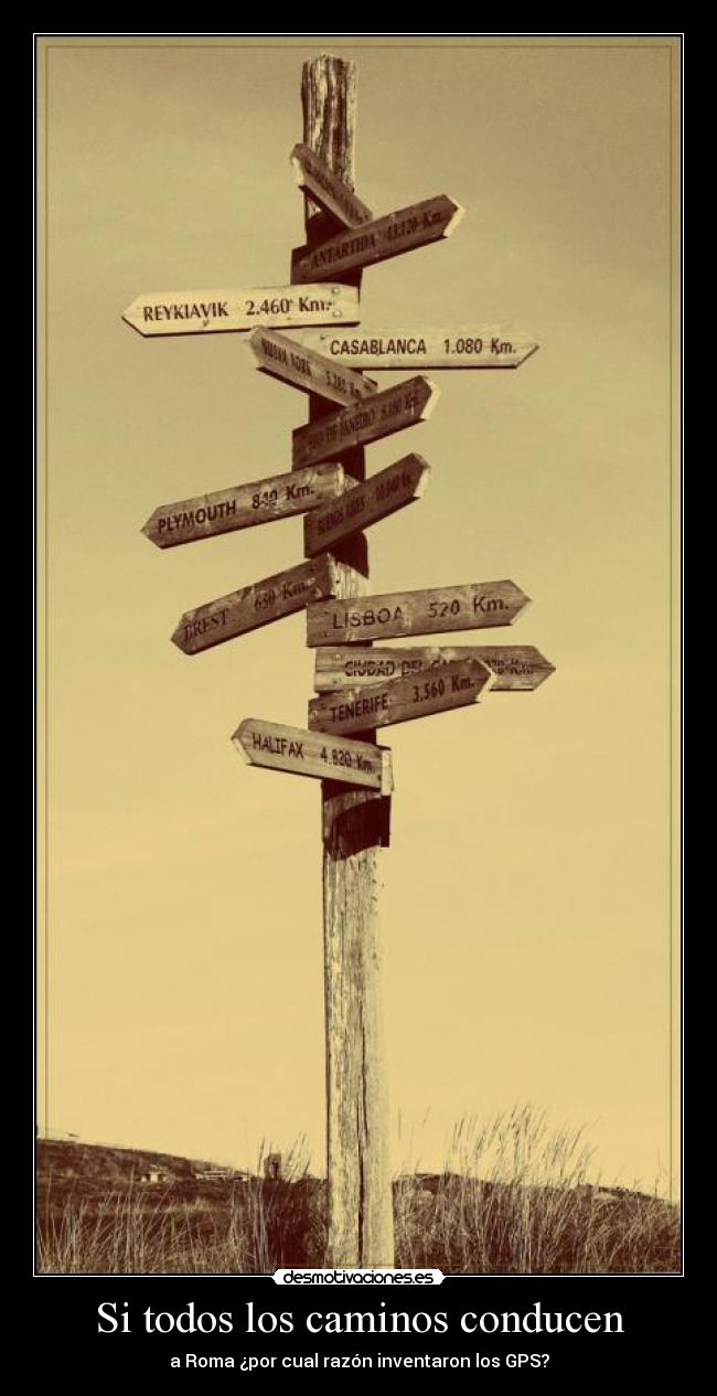 Si todos los caminos conducen - 