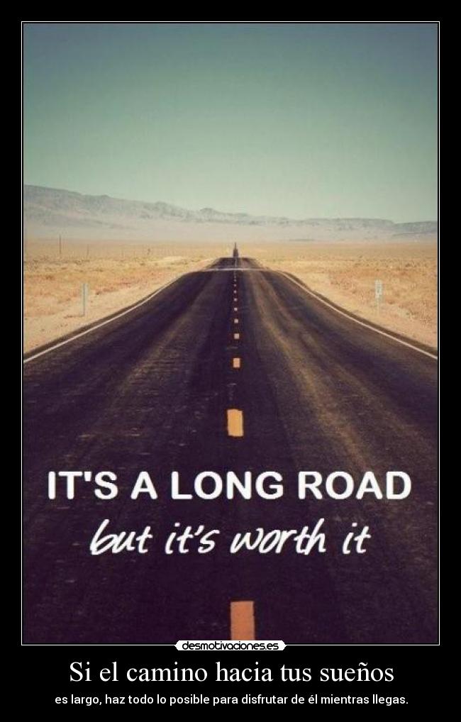 carteles onlyyourprincess camino largo hacia tus suenos desmotivaciones