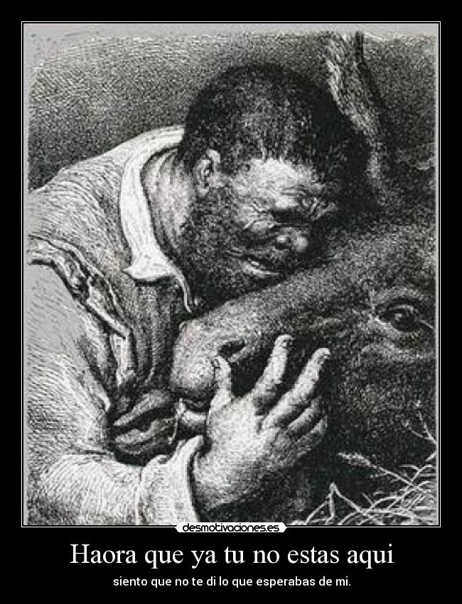 Haora que ya tu no estas aqui - 