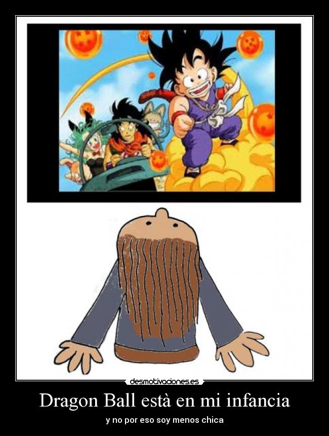 Dragon Ball està en mi infancia -