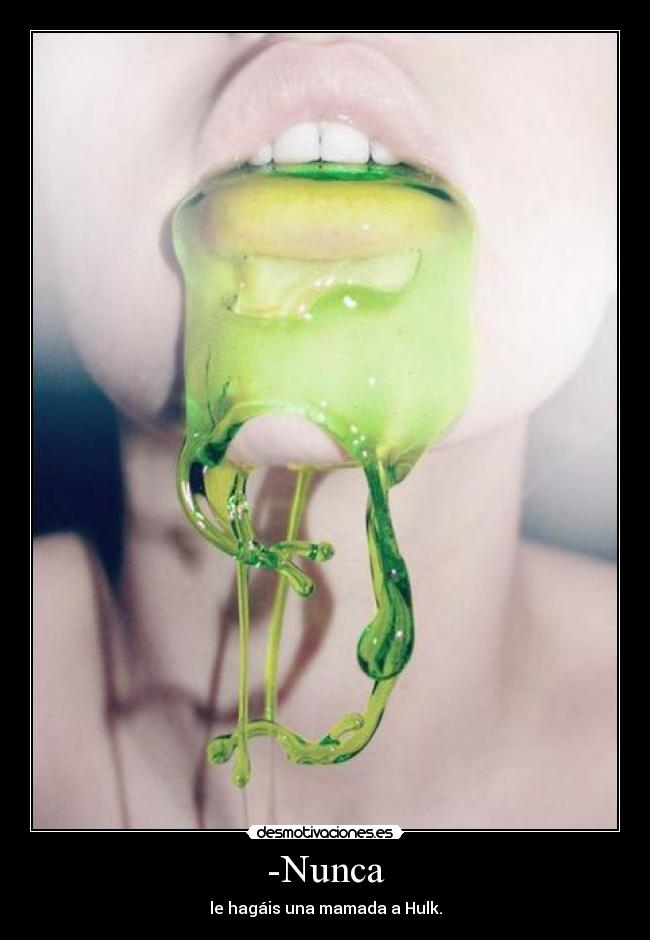 -Nunca -