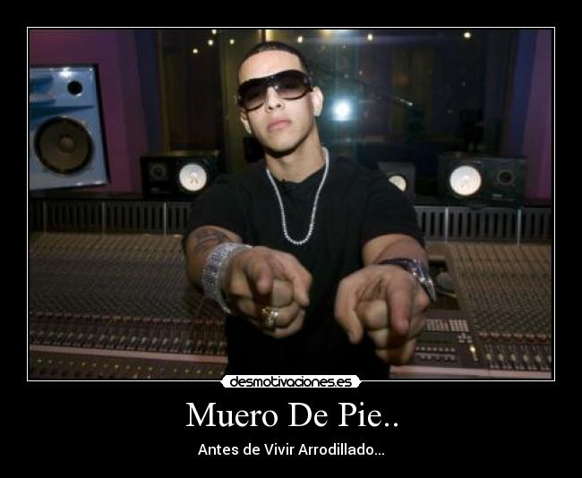 Muero De Pie.. - Antes de Vivir Arrodillado...