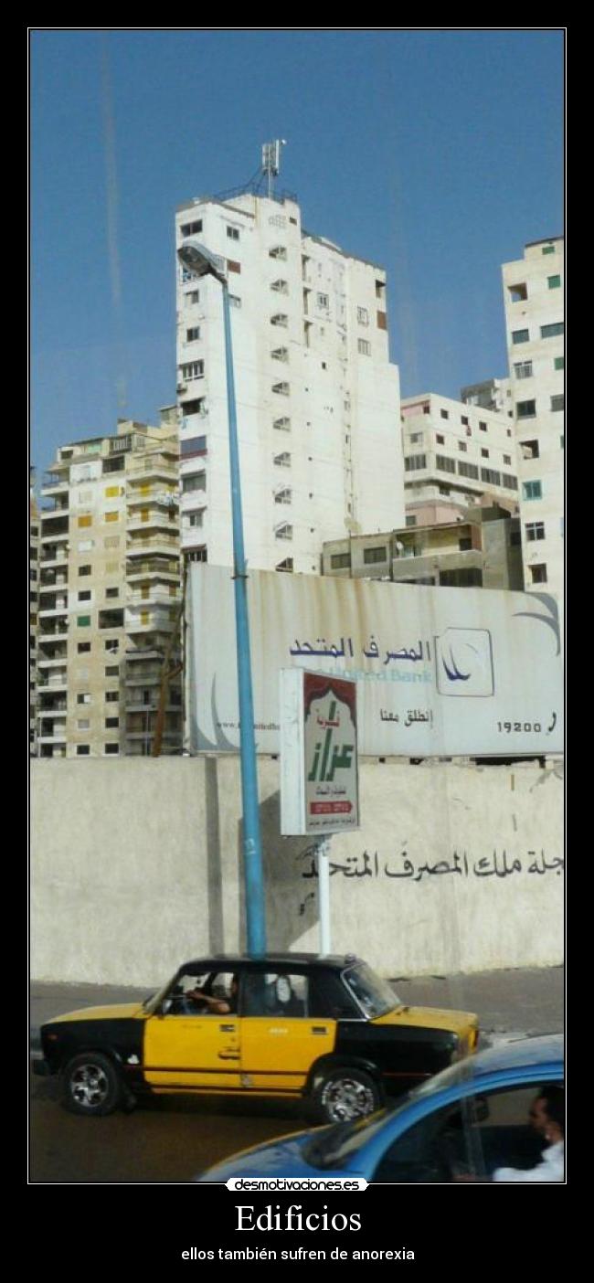 Edificios - ellos también sufren de anorexia