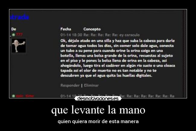 que levante la mano -