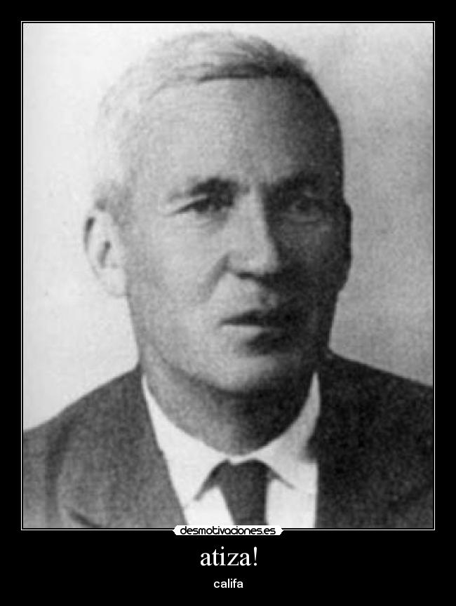 atiza! - califa