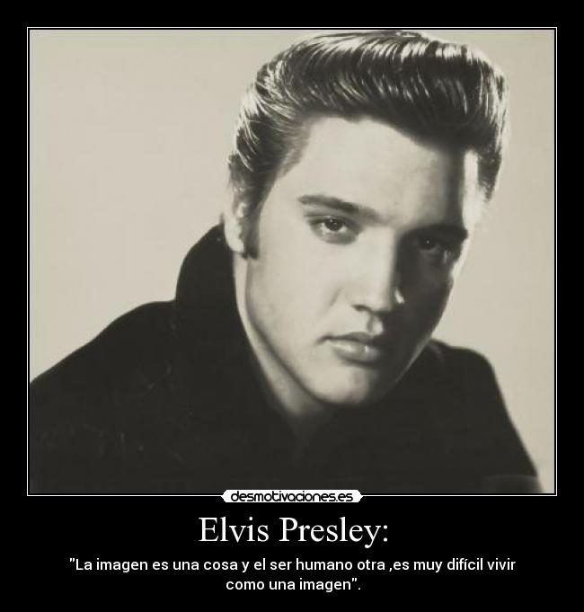 carteles elvis presley desmotivaciones