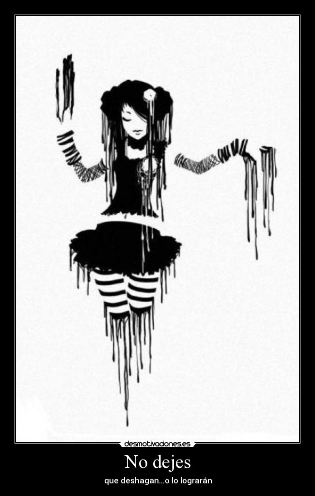No dejes -