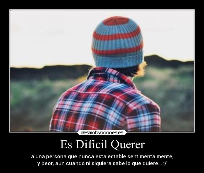 Es Difícil Querer - 