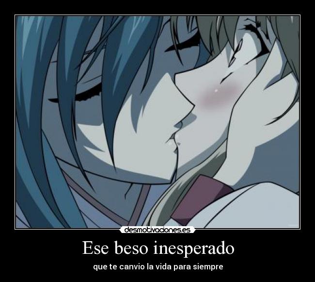 Ese beso inesperado - que te canvio la vida para siempre