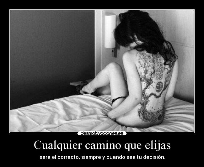 Cualquier camino que elijas -