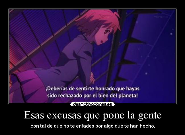 Esas excusas que pone la gente - 