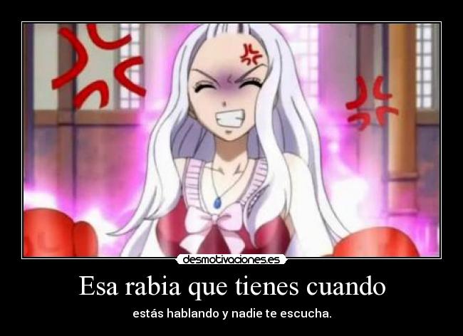 Esa rabia que tienes cuando - 