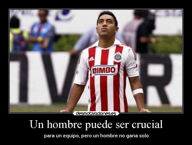 Un hombre puede ser crucial - para un equipo, pero un hombre no gana solo