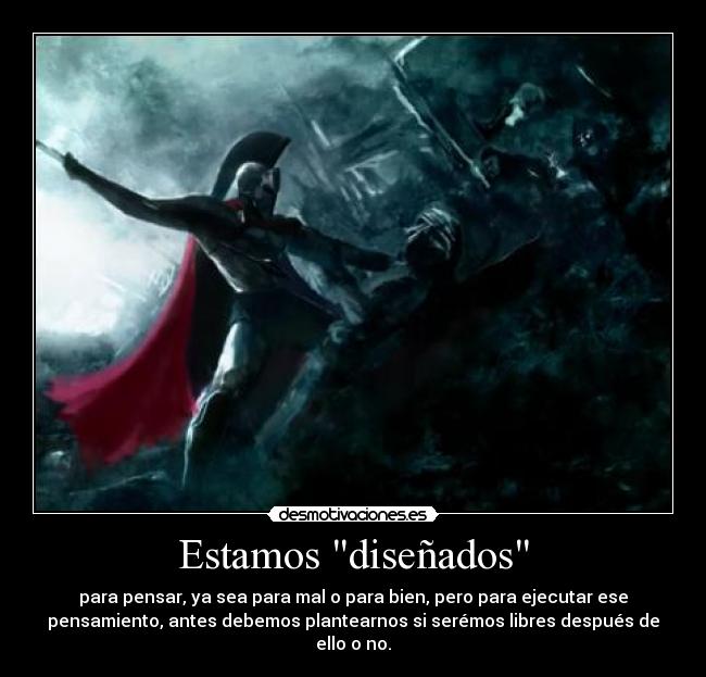 Estamos diseñados - 