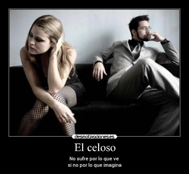 carteles celoso desmotivaciones