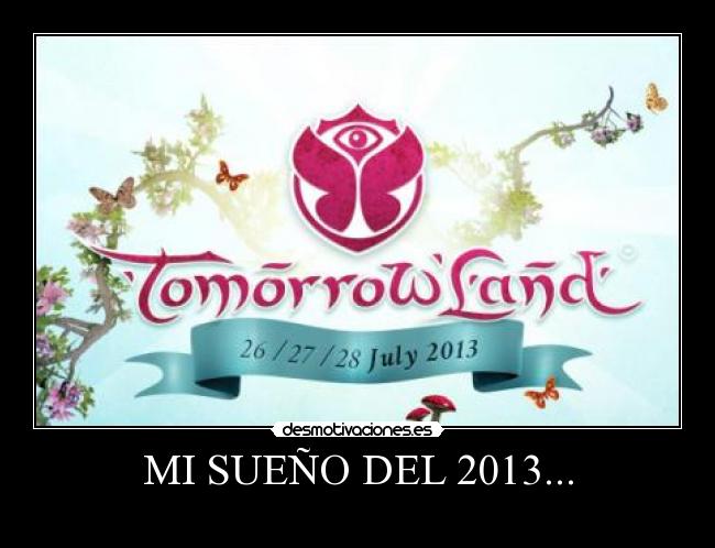 MI SUEÑO DEL 2013... -
