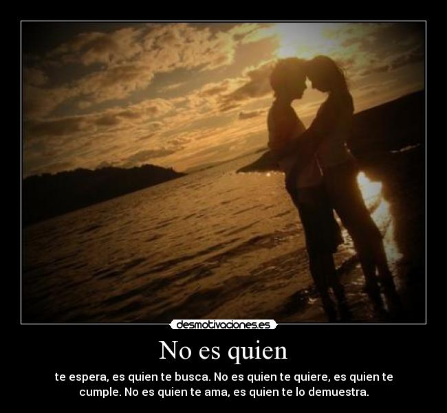 No es quien -