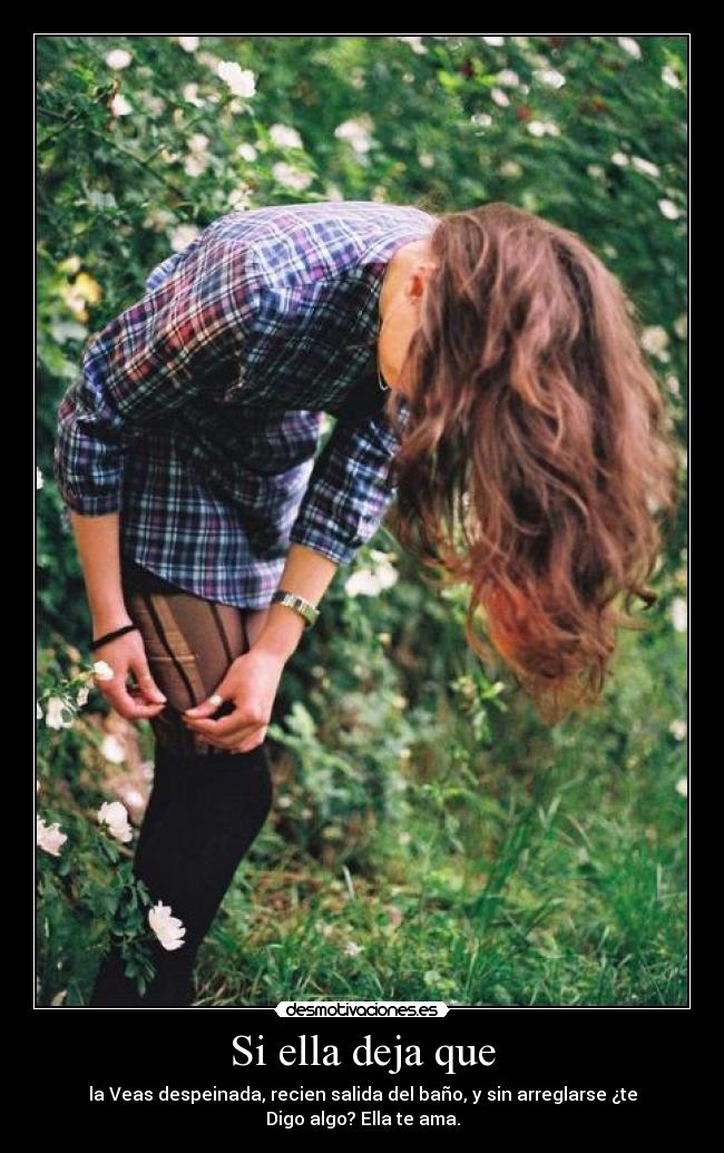 Si ella deja que -