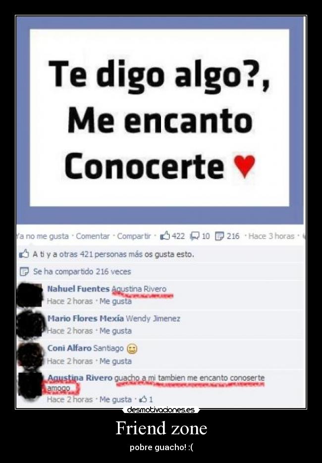 Friend zone - pobre guacho! :(